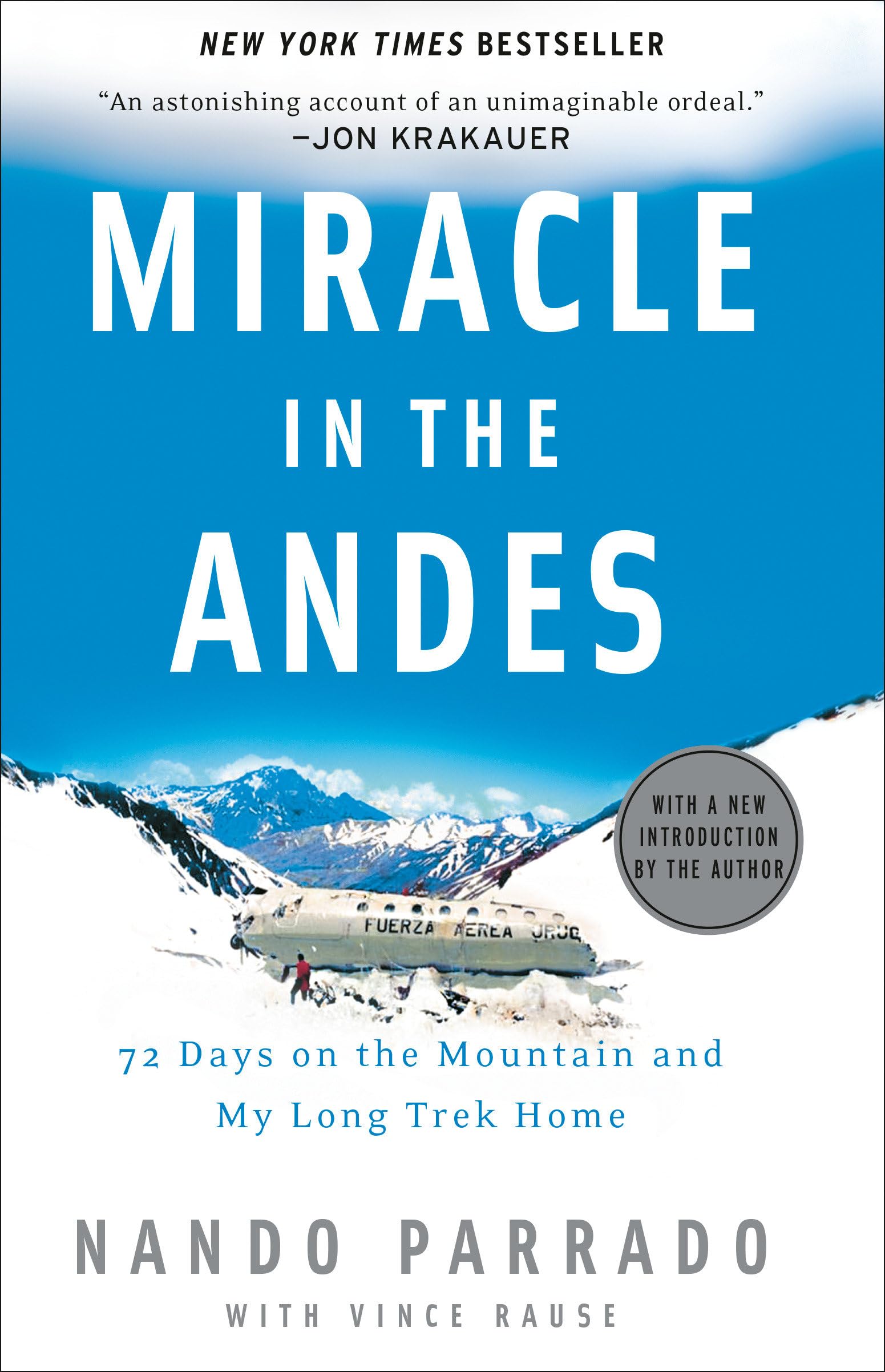 Miracle in the Andes: 72 Days on the Mountain and My Long Trek Home The Happy Book Stack