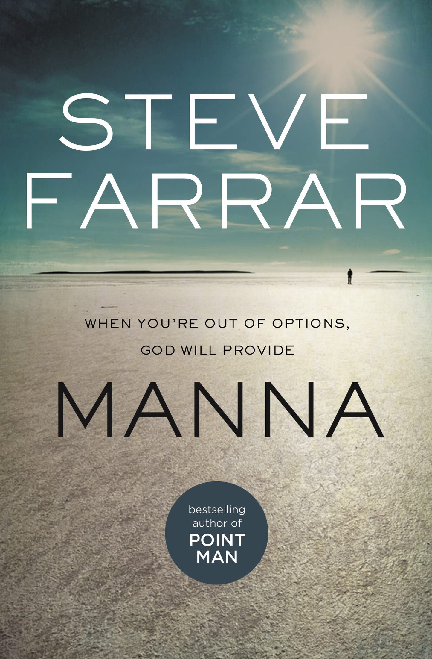 Manna: When You're Out of Options, God Will Provide The Happy Book Stack