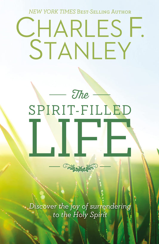 The Spirit-Filled Life: Discover the Joy of Surrendering to the Holy Spirit The Happy Book Stack