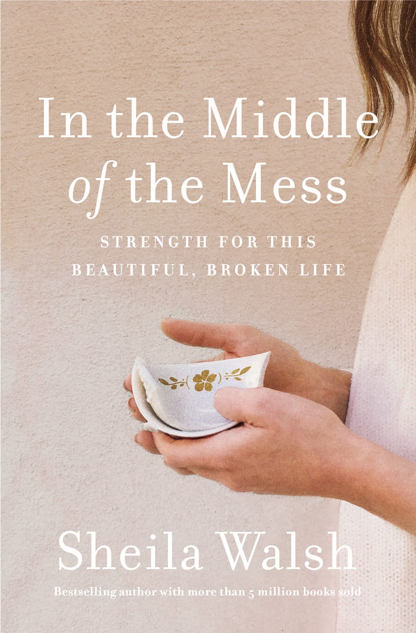 In the Middle of the Mess: Strength for This Beautiful, Broken Life The Happy Book Stack