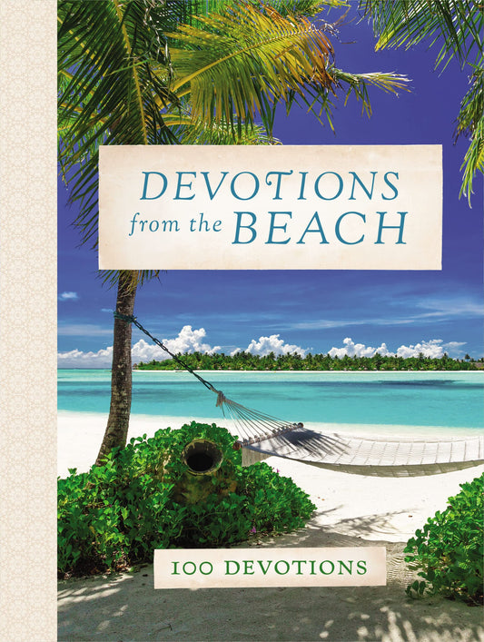 Devotions from the Beach: Experiencing God’s Calming Peace on Sandy Shores (A 100-Day Devotional) The Happy Book Stack