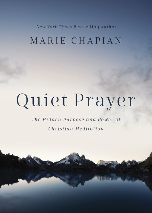 Quiet Prayer: The Hidden Purpose and Power of Christian Meditation The Happy Book Stack