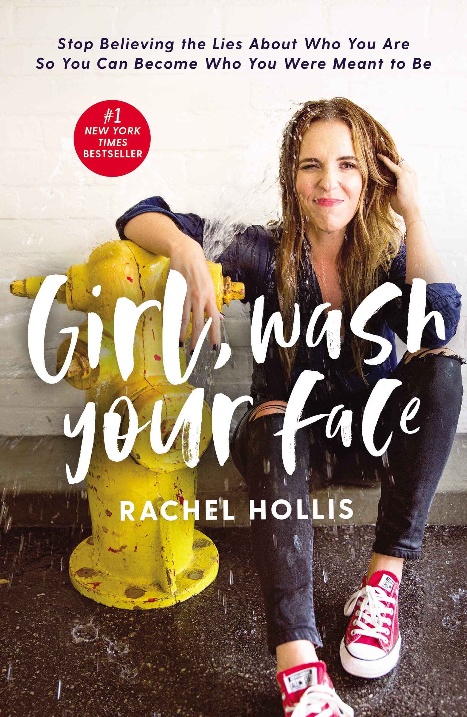 Girl, Wash Your Face: Stop Believing the Lies About Who You Are so You Can Become Who You Were Meant to Be The Happy Book Stack