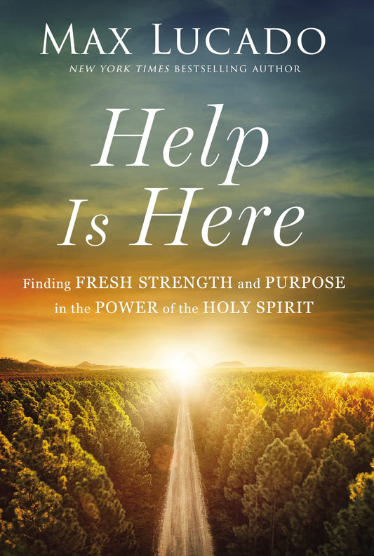 Help Is Here: Finding Fresh Strength and Purpose in the Power of the Holy Spirit The Happy Book Stack