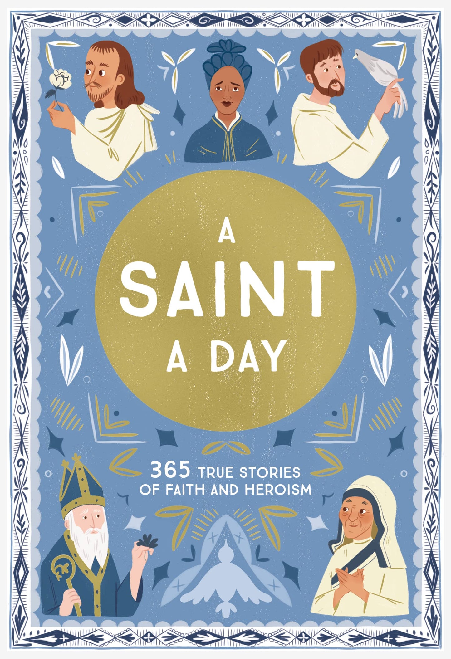 A Saint a Day: A 365-Day Devotional Featuring Christian Saints (True Stories of Faith) The Happy Book Stack