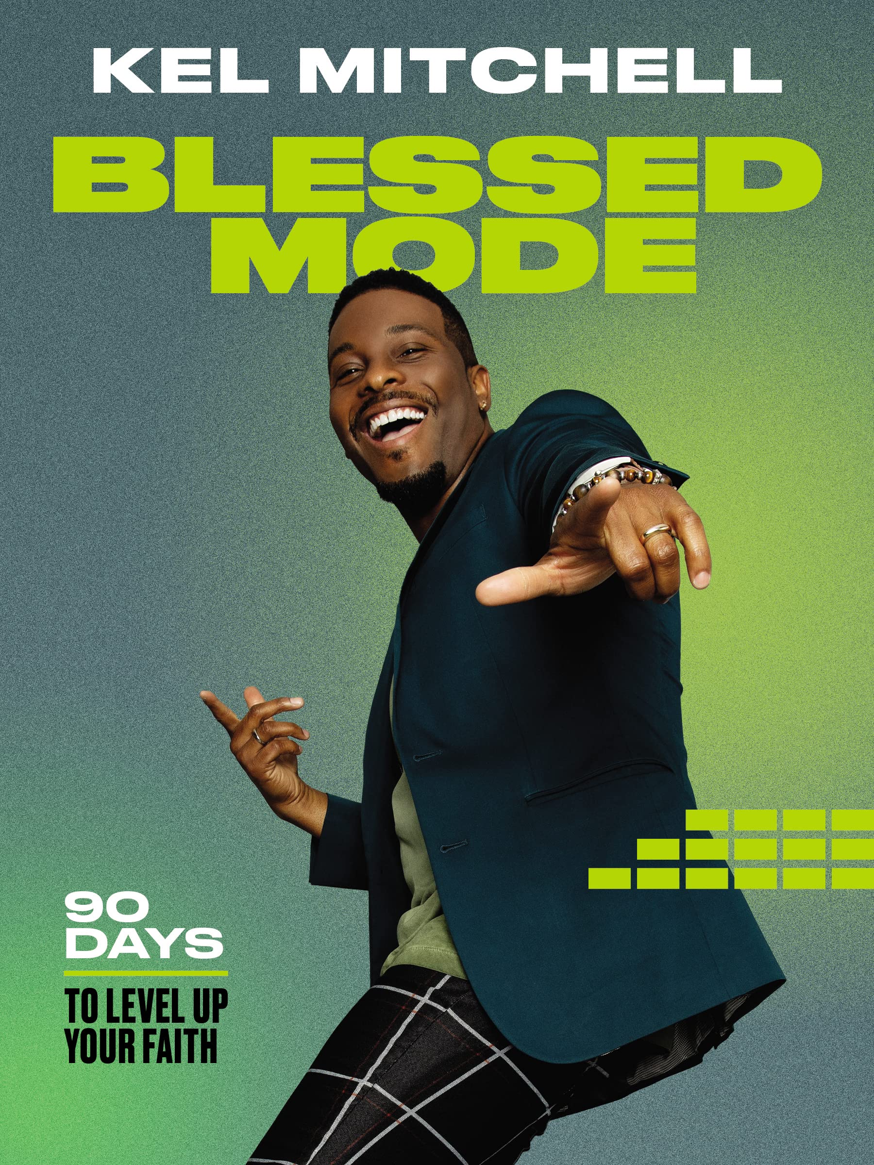 Blessed Mode: 90 Days to Level Up Your Faith (A 90-Day Devotional) The Happy Book Stack