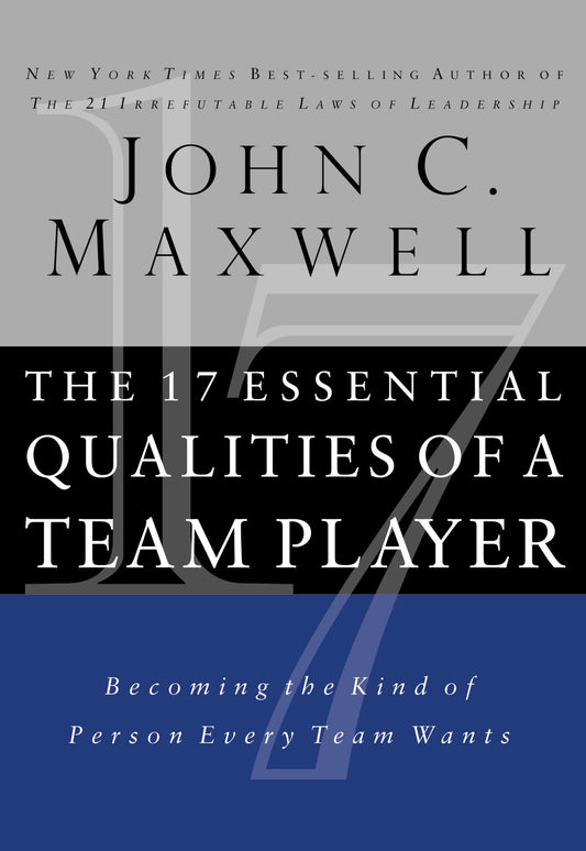 The 17 Essential Qualities of a Team Player The Happy Book Stack