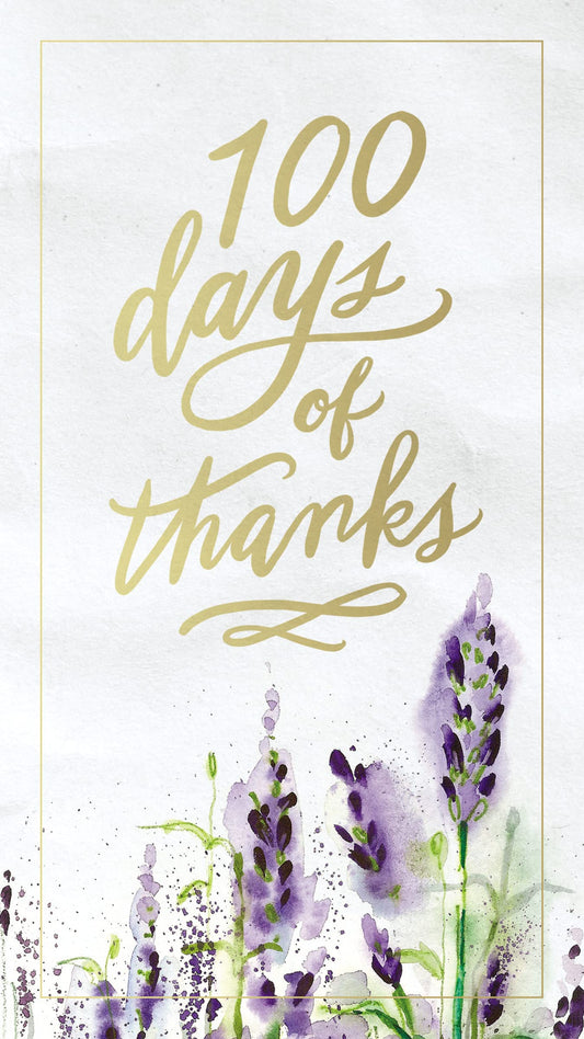 100 Days of Thanks: A Devotional Journal to Grow Your Gratitude (100 Daily Devotions) The Happy Book Stack