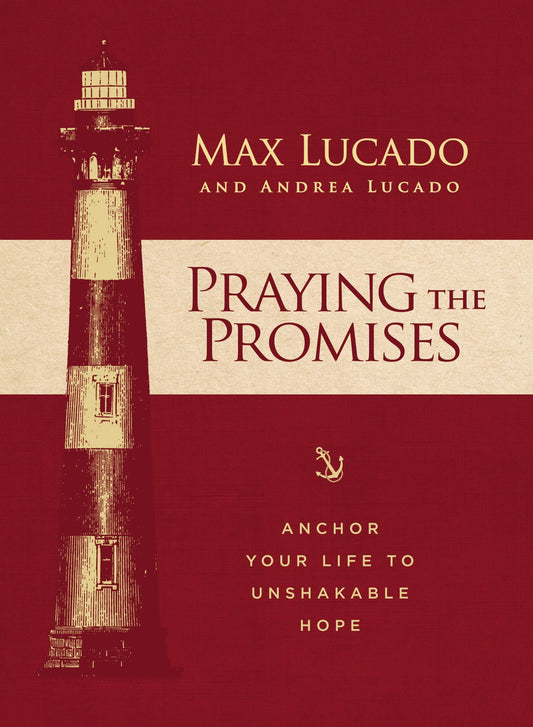 Praying the Promises: Anchor Your Life to Unshakable Hope The Happy Book Stack