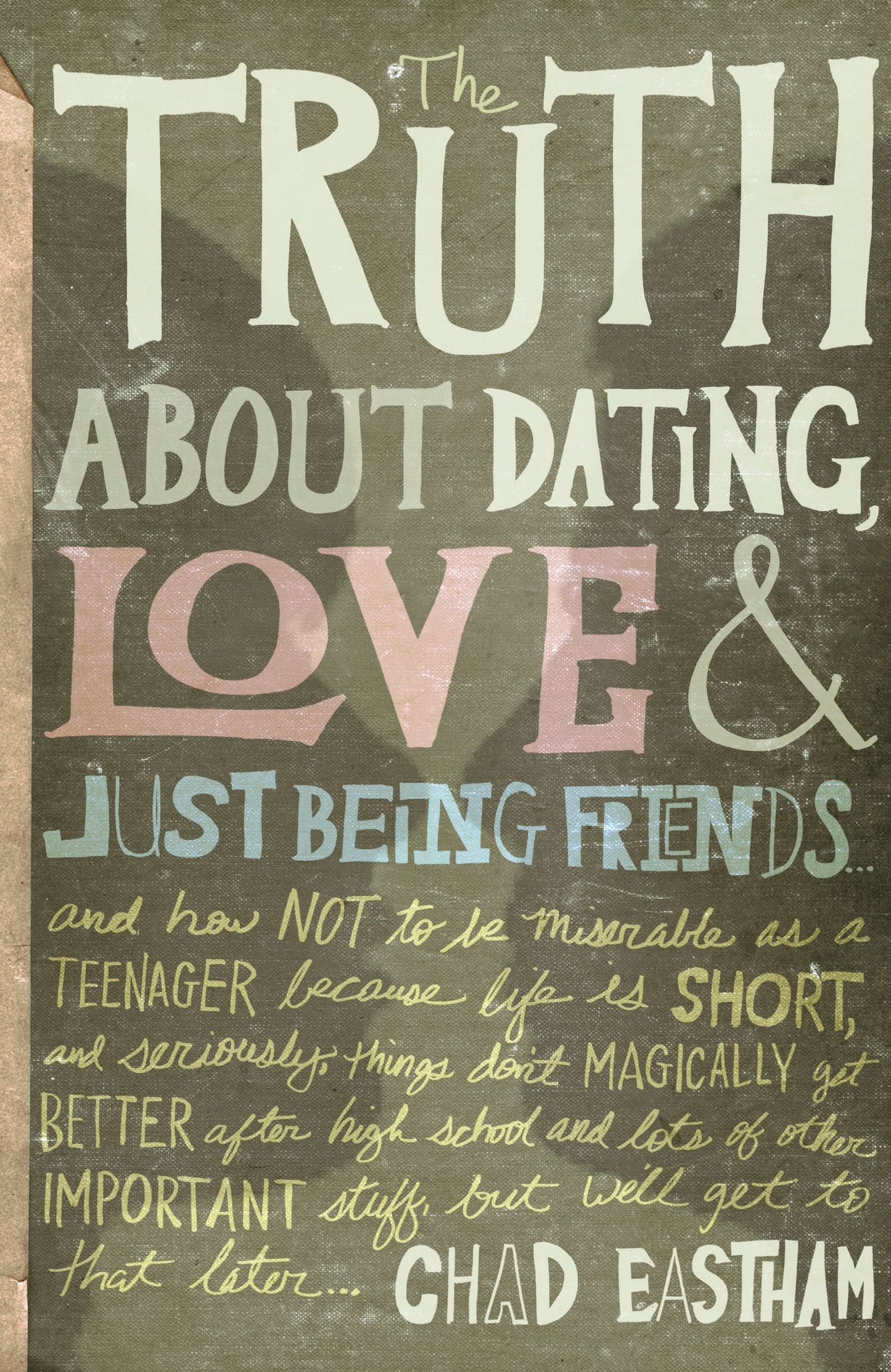 The Truth About Dating, Love, and Just Being Friends - 8660