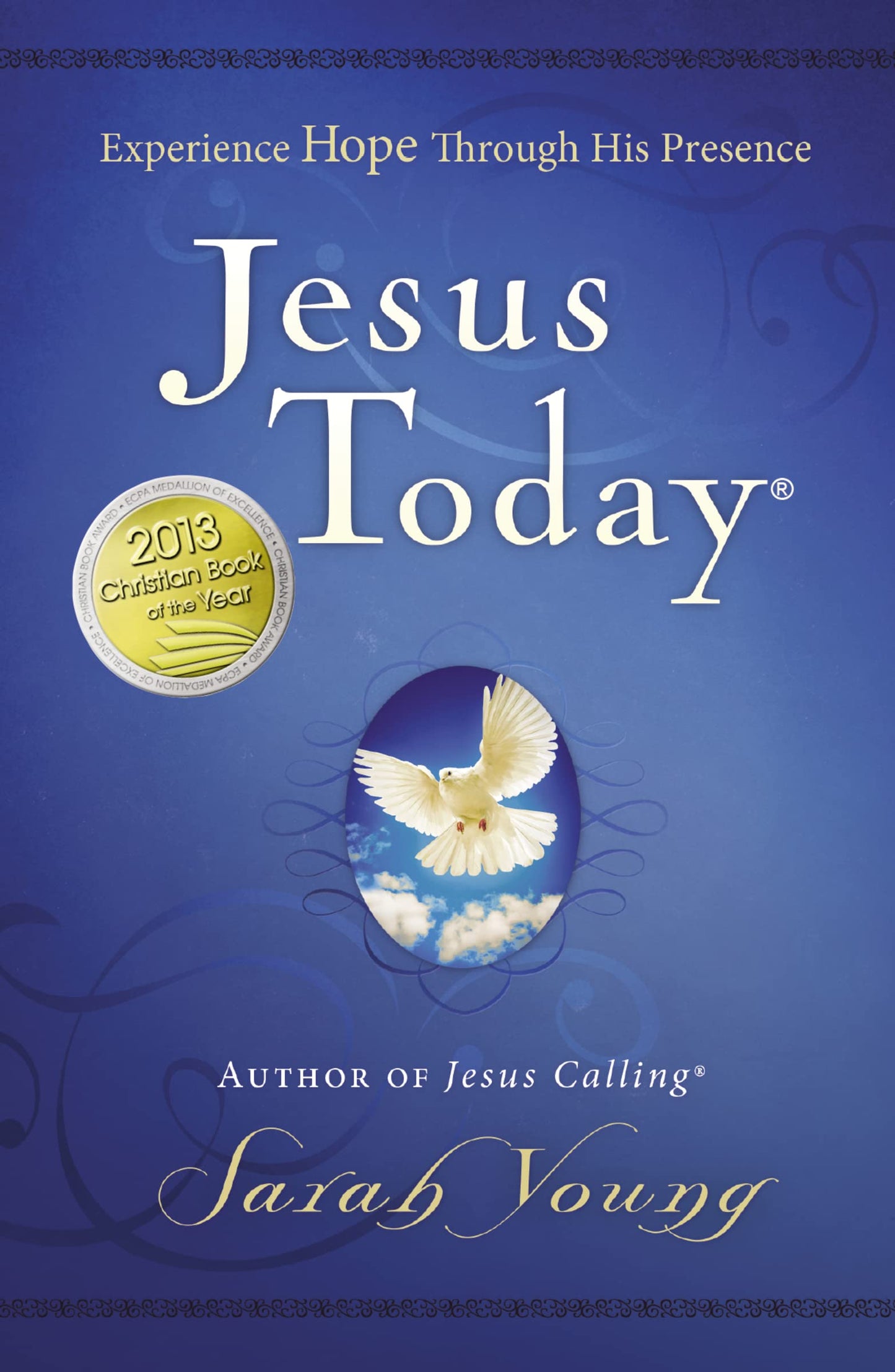 Jesus Today, Hardcover, with Full Scriptures: Experience Hope Through His Presence (A 150-Day Devotional) The Happy Book Stack