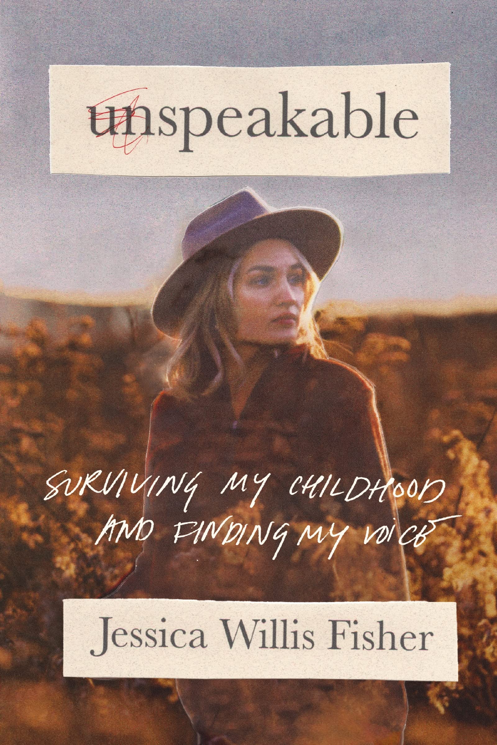 Unspeakable: Surviving My Childhood and Finding My Voice The Happy Book Stack