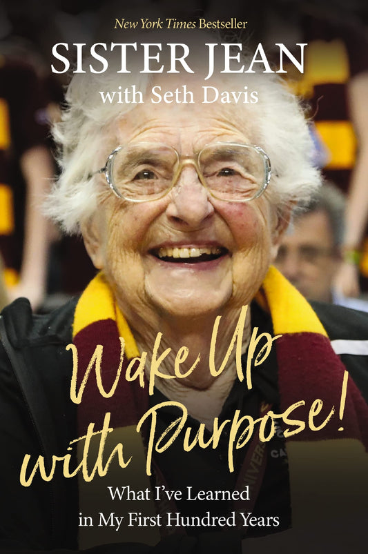 Wake Up With Purpose!: What I’ve Learned in My First Hundred Years The Happy Book Stack