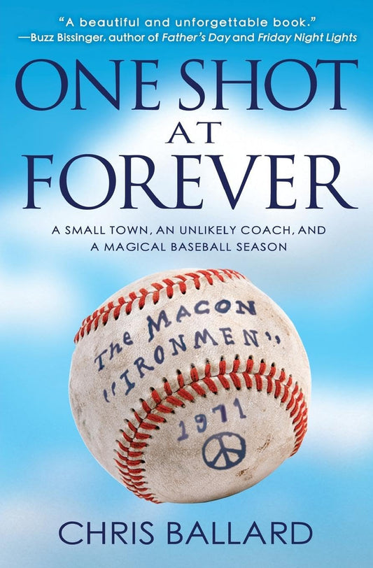 One Shot at Forever: A Small Town, an Unlikely Coach, and a Magical Baseball Season The Happy Book Stack