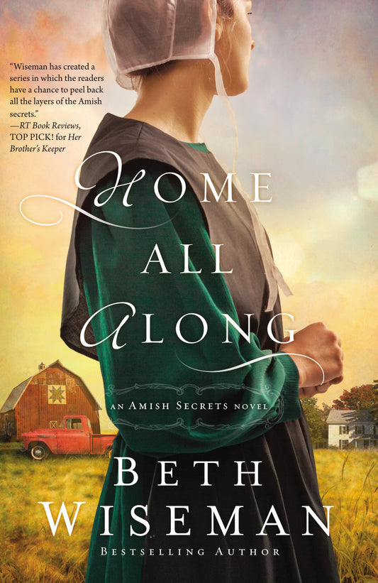 Home All Along (An Amish Secrets Novel) The Happy Book Stack
