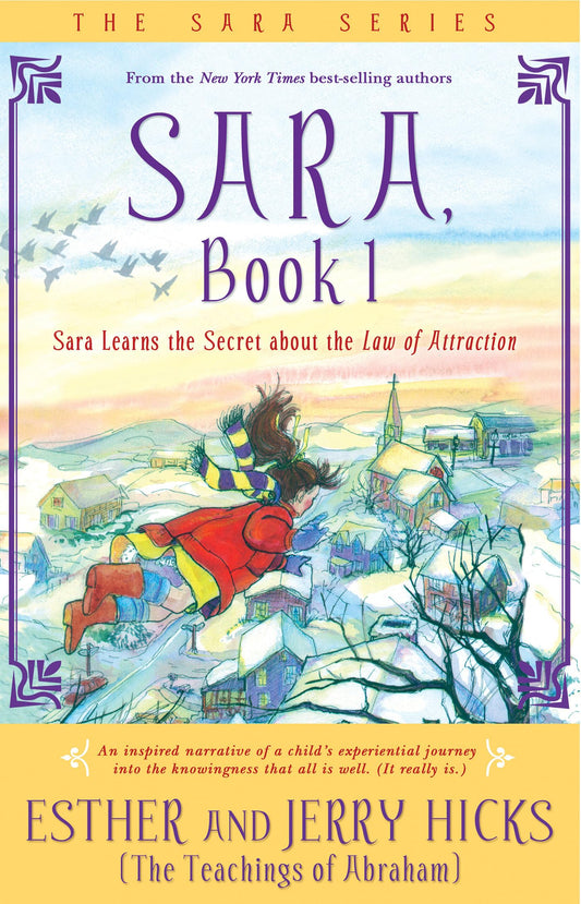 Sara, Book 1: Sara Learns the Secret about the Law of Attraction (The Sara Series) The Happy Book Stack