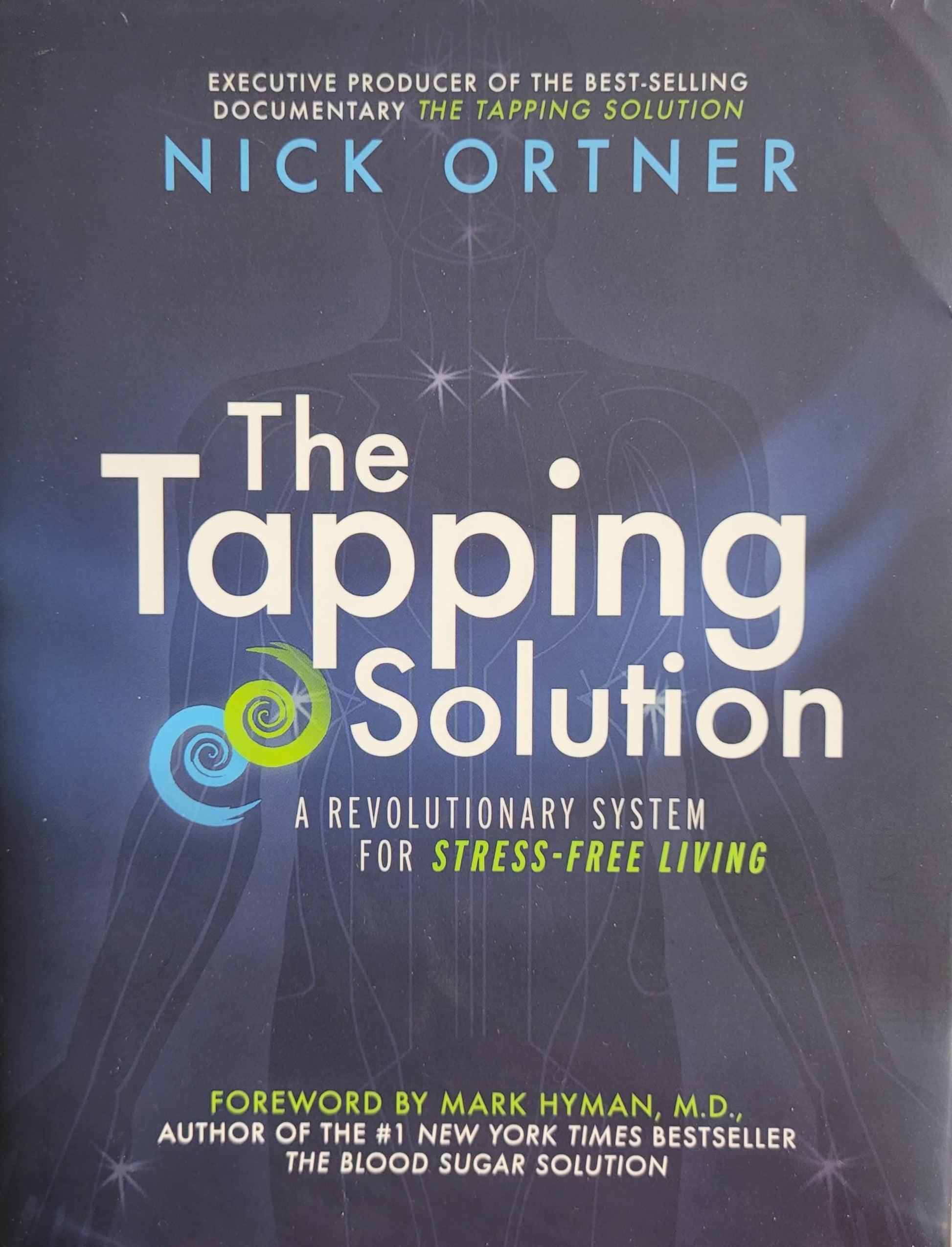 The Tapping Solution: A Revolutionaly System for Stress-Free Living The Happy Book Stack