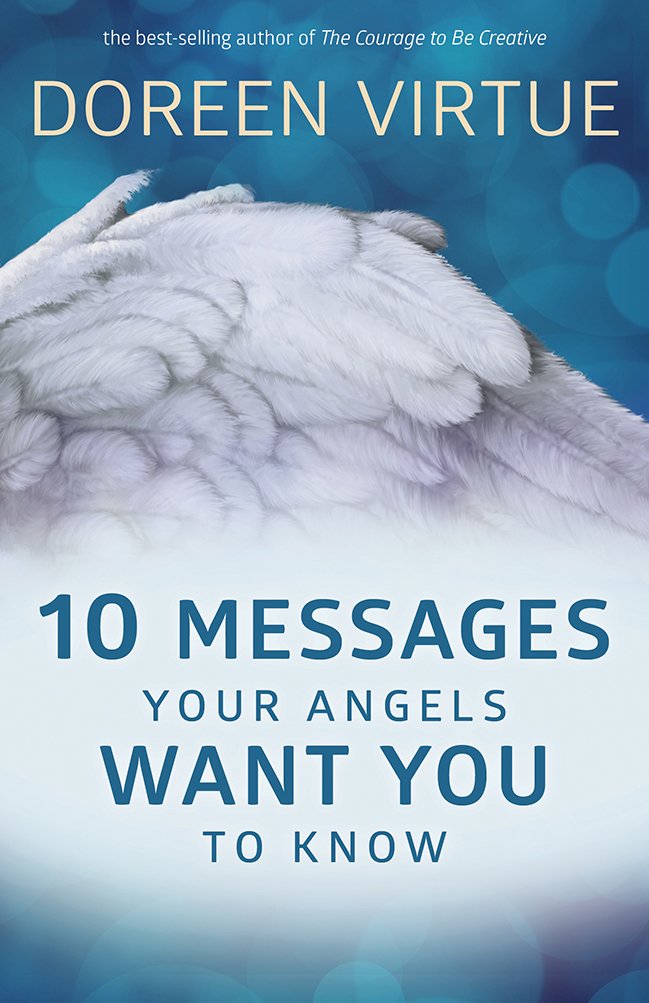 10 Messages Your Angels Want You to Know The Happy Book Stack