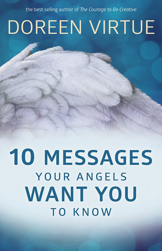 10 Messages Your Angels Want You to Know The Happy Book Stack