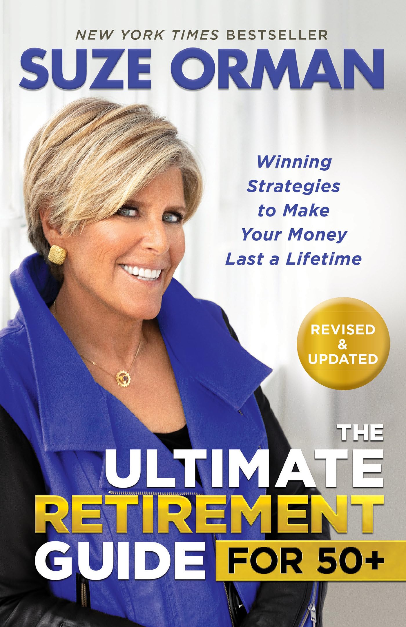 The Ultimate Retirement Guide for 50+: Winning Strategies to Make Your Money Last a Lifetime The Happy Book Stack