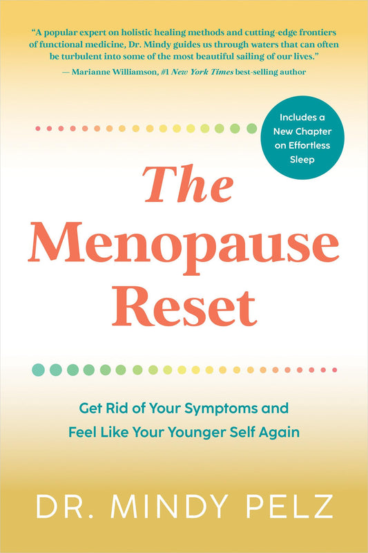 The Menopause Reset: Get Rid of Your Symptoms and Feel Like Your Younger Self Again The Happy Book Stack