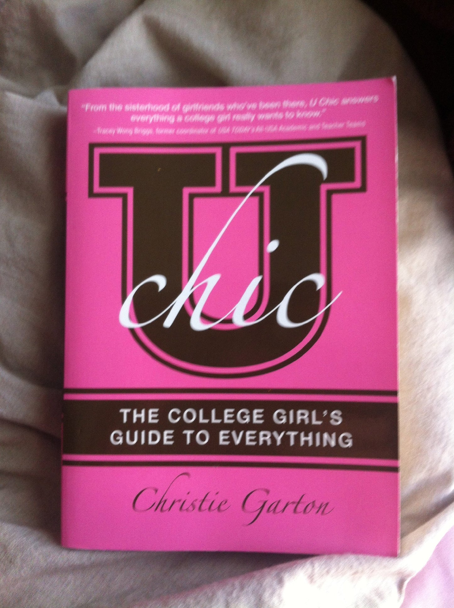 U Chic: The College Girl's Guide to Everything - 7906