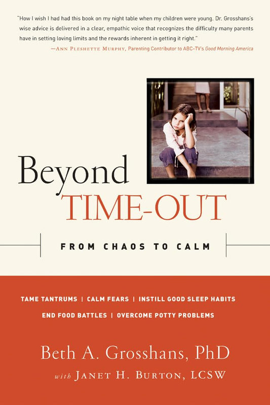 Beyond Time-Out: From Chaos to Calm - 5087