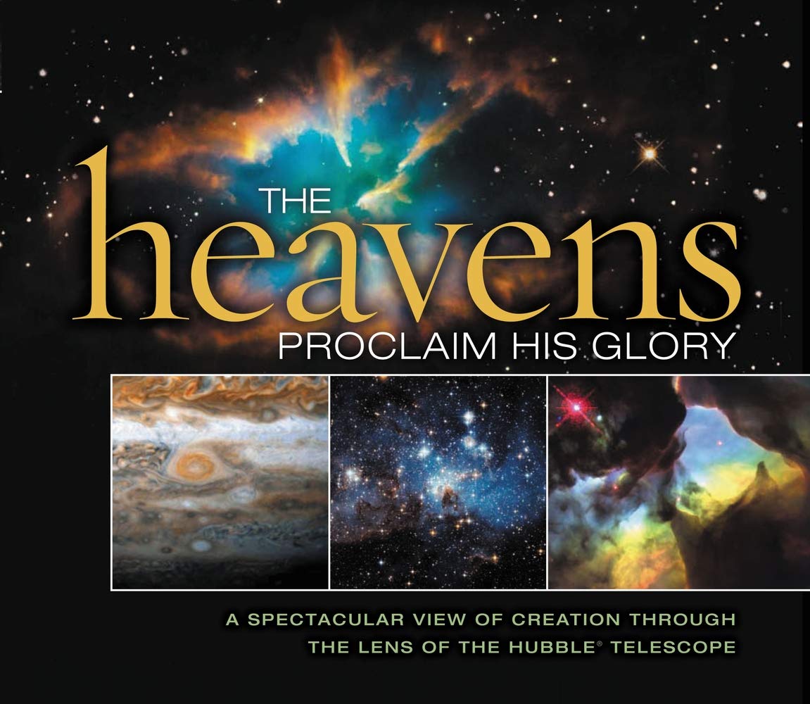 The Heavens Proclaim His Glory The Happy Book Stack