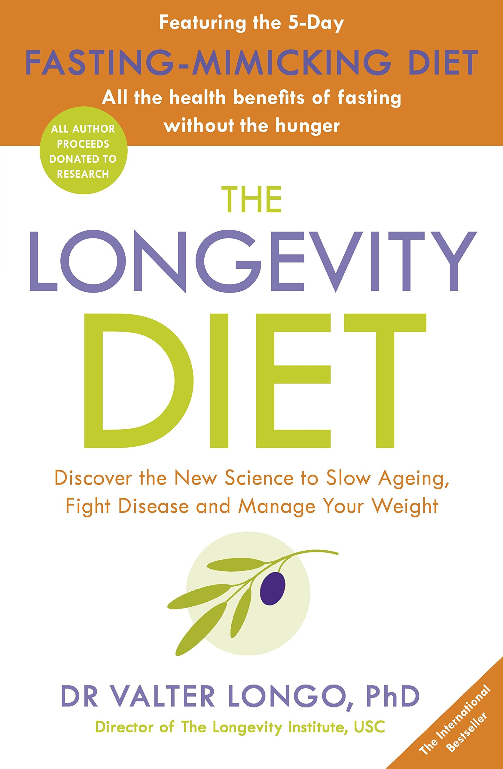 The Longevity Diet [Paperback] The Happy Book Stack