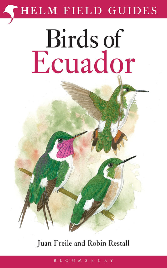 Field Guide to the Birds of Ecuador (Helm Field Guides) The Happy Book Stack