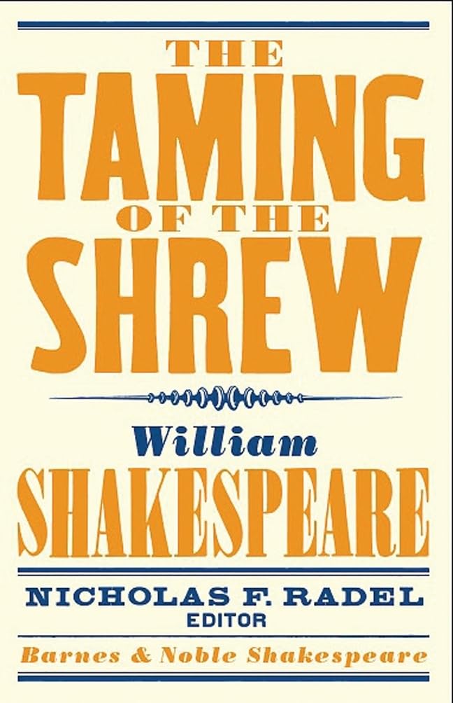 Taming of the Shrew (Barnes & Noble Shakespeare) The Happy Book Stack