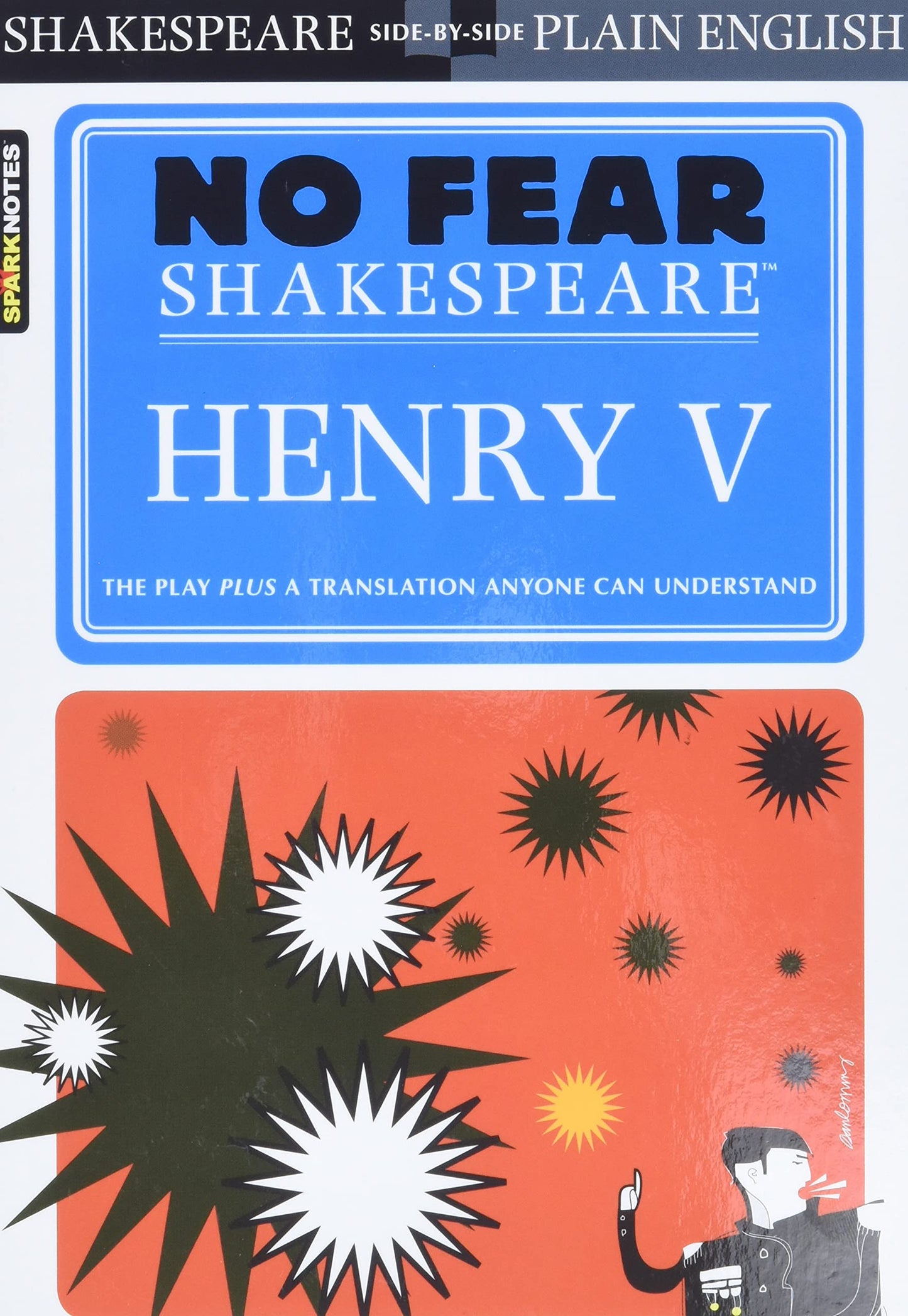 Henry V: No Fear Shakespeare Side-by-Side Plain English The Happy Book Stack