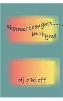 Abstract Thoughts.in Rhyme - 4763