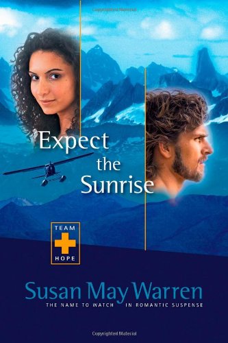 Expect the Sunrise (Team Hope Series #3) The Happy Book Stack