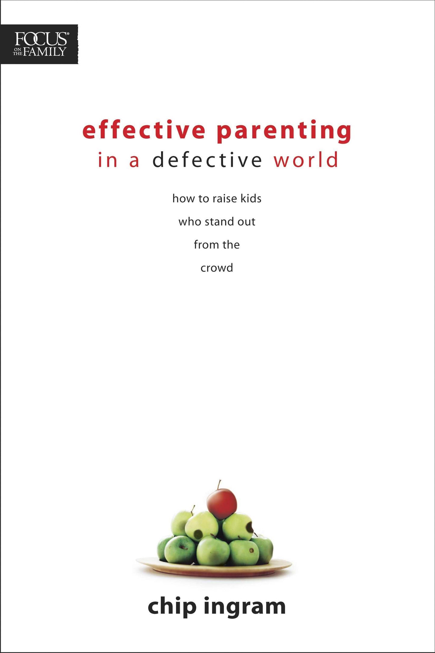 Effective Parenting in a Defective World The Happy Book Stack