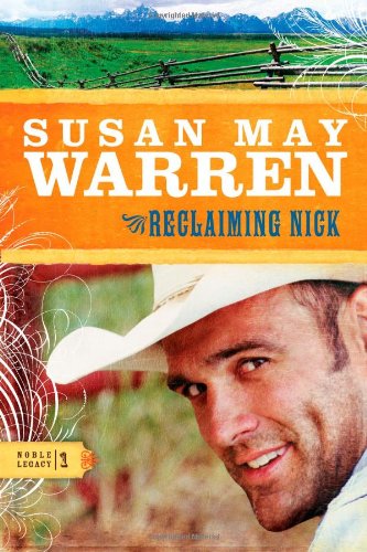 Reclaiming Nick (Noble Legacy Series #1) The Happy Book Stack