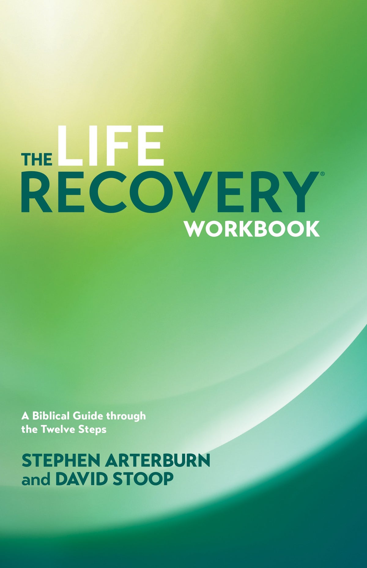 The Life Recovery Workbook: A Biblical Guide through the Twelve Steps The Happy Book Stack