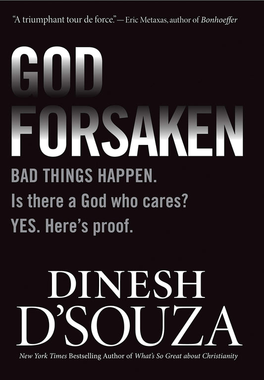 Godforsaken: Bad Things Happen. Is there a God who cares? Yes. Here’s proof. The Happy Book Stack