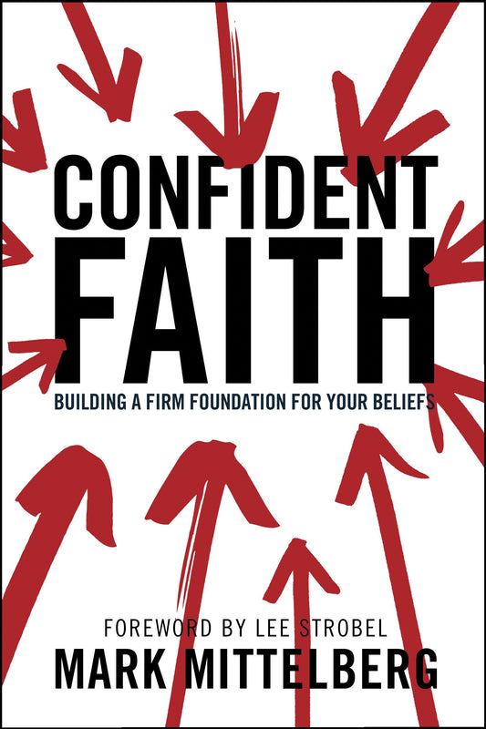 Confident Faith: Building a Firm Foundation for Your Beliefs The Happy Book Stack