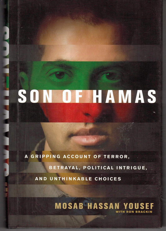 Son of Hamas: A Gripping Account of Terror, Betrayal, Political Intrigue, and Unthinkable Choices The Happy Book Stack