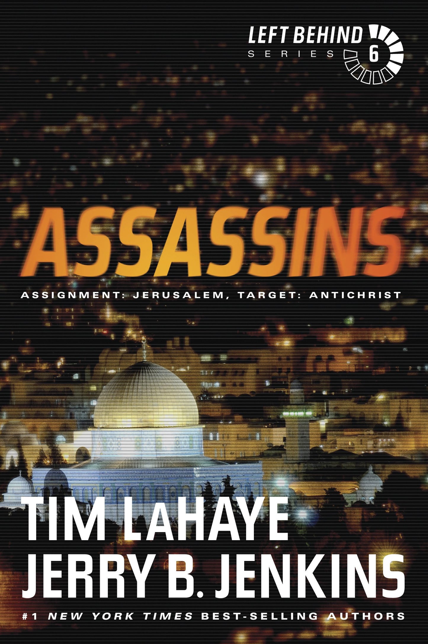 Assassins: Assignment: Jerusalem, Target: Antichrist (Left Behind #6) The Happy Book Stack