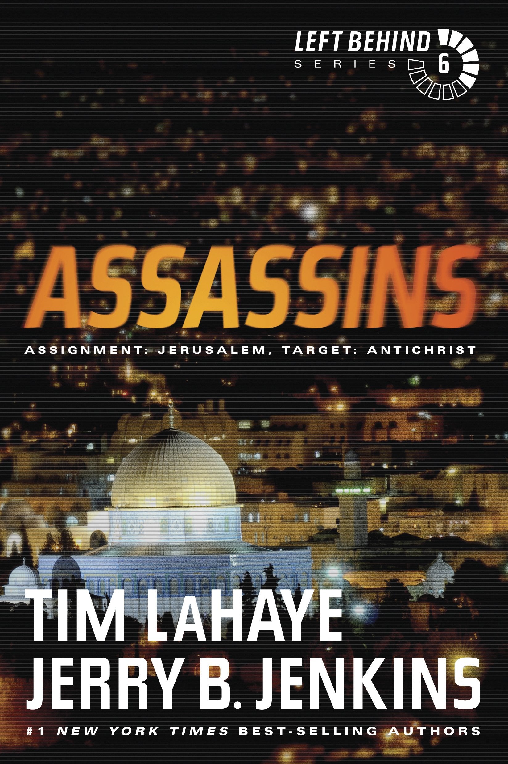 Assassins: Assignment: Jerusalem, Target: Antichrist (Left Behind #6) The Happy Book Stack