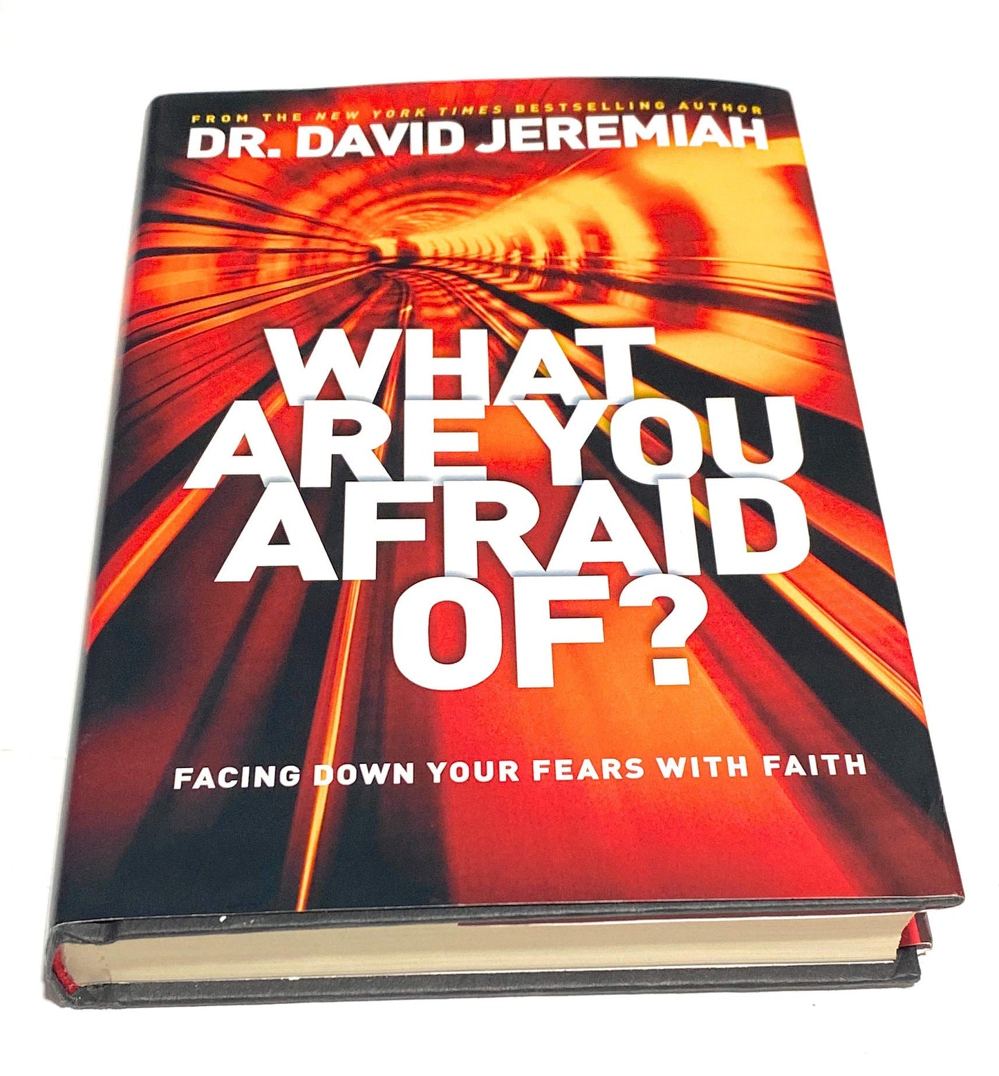 What Are You Afraid Of?: Facing Down Your Fears with Faith The Happy Book Stack