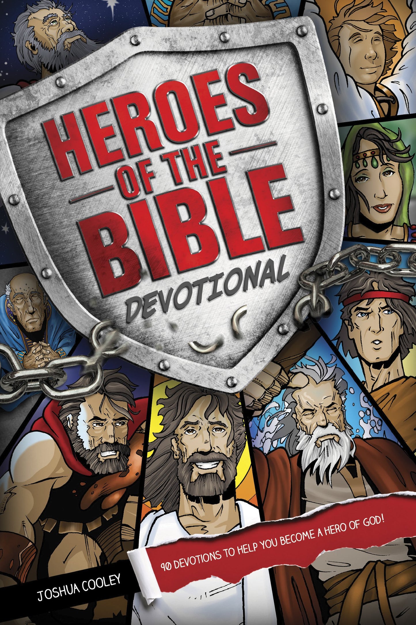 Heroes of the Bible Devotional: 90 Devotions to Help You Become a Hero of God! The Happy Book Stack