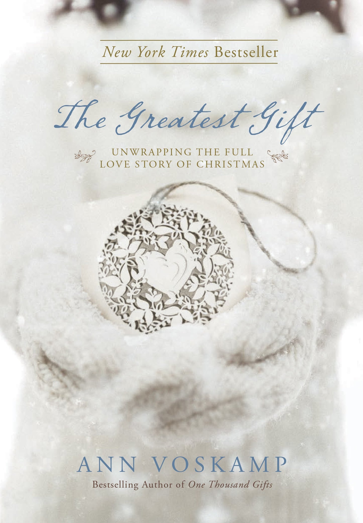 The Greatest Gift: Unwrapping the Full Love Story of Christmas The Happy Book Stack