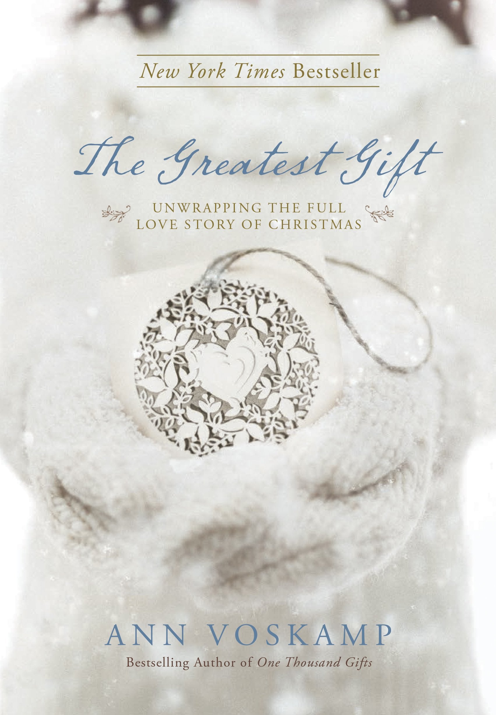 The Greatest Gift: Unwrapping the Full Love Story of Christmas The Happy Book Stack