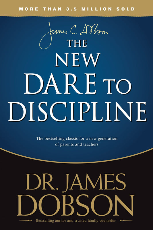 The New Dare to Discipline - 1484