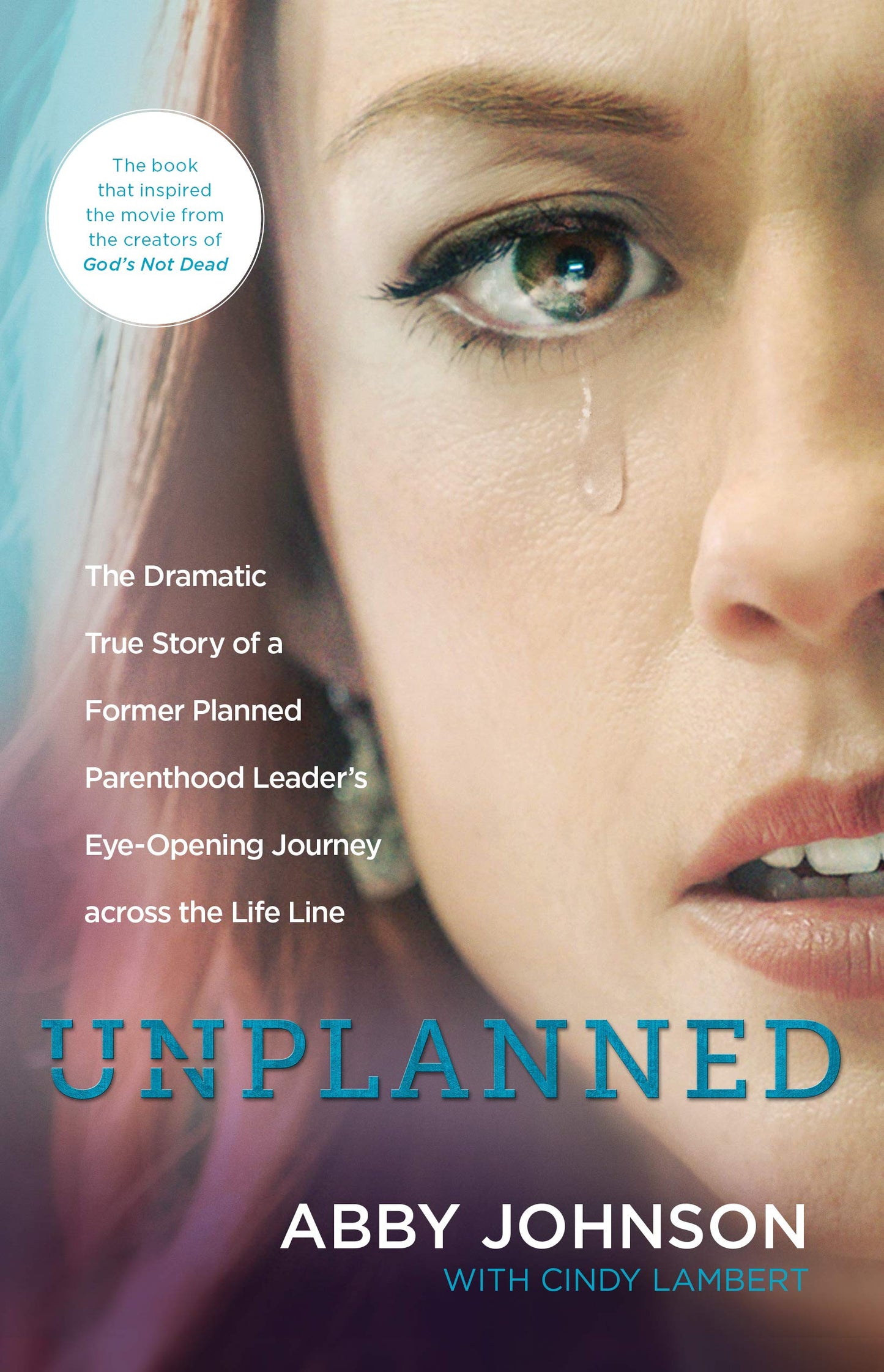 Unplanned: The Dramatic True Story of a Former Planned Parenthood Leader's Eye-Opening Journey across the Life Line The Happy Book Stack