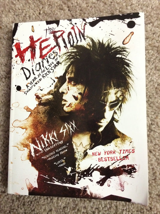 The Heroin Diaries: A Year in the Life of a Shattered Rock Star The Happy Book Stack