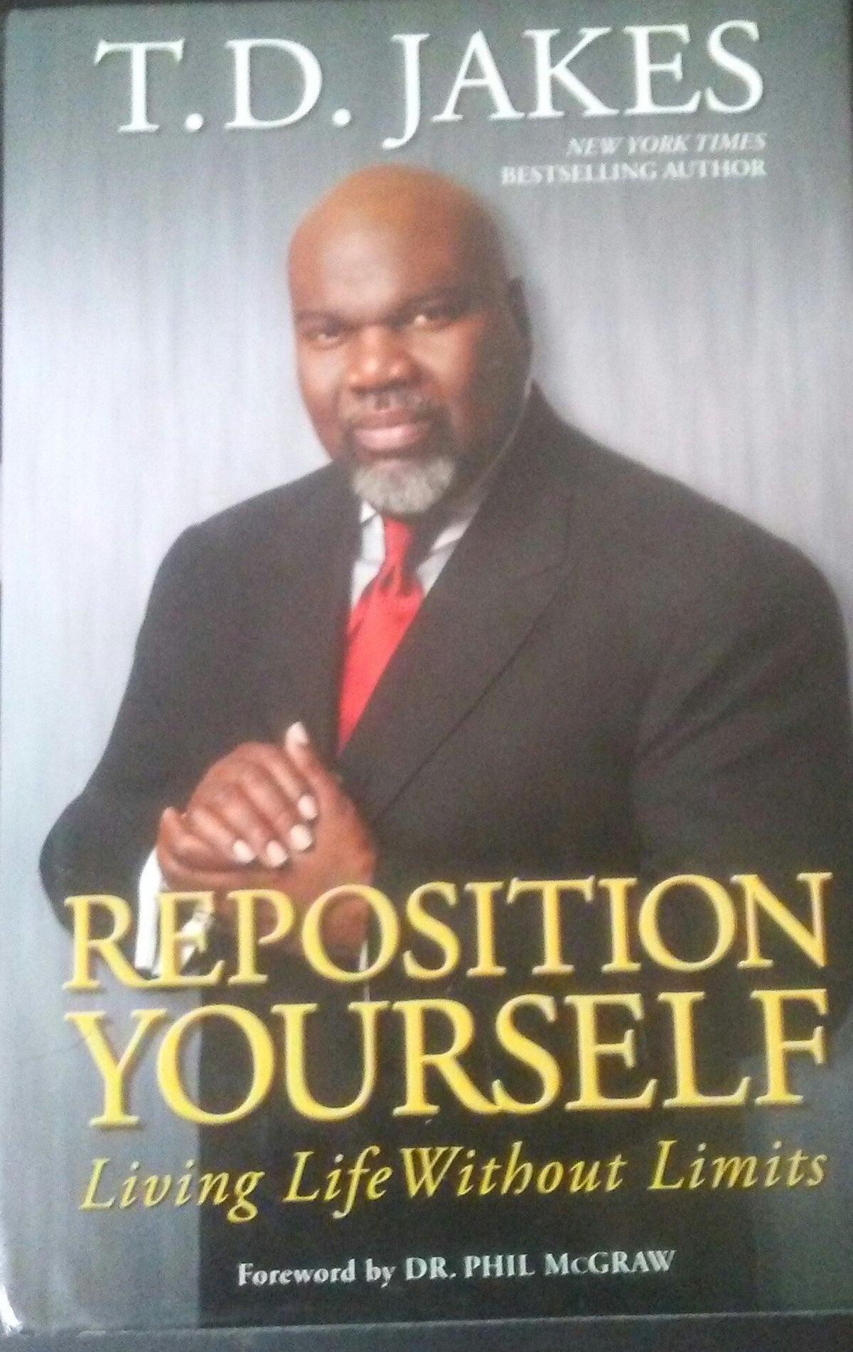 Reposition Yourself: Living Life Without Limits The Happy Book Stack